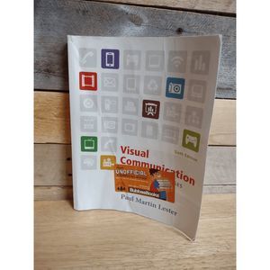 Visual Communication : Images with Messages by Paul Martin Lester 6th Edition